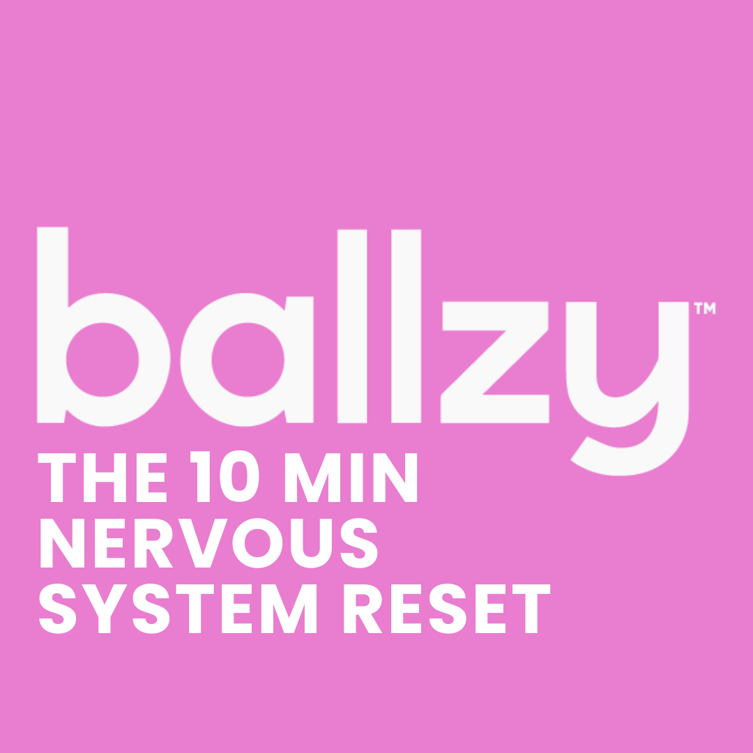The 10 Minute Nervous System Reset